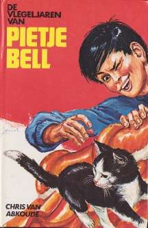 Pietje Bell 6 - De Vlegeljaren van Pietje Bell